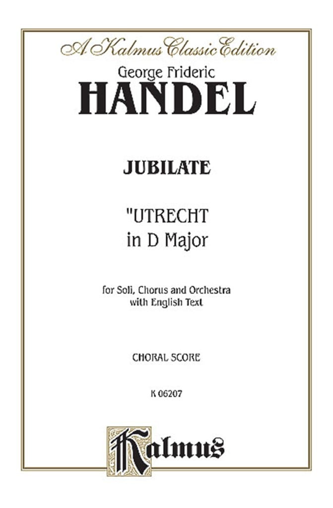 Utrecht Te Deum and Jubilate 1713
